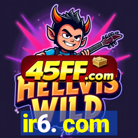 ir6. com